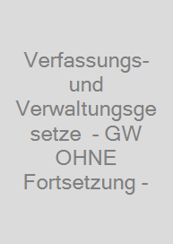 Cover Verfassungs- und Verwaltungsgesetze  - GW OHNE Fortsetzung -