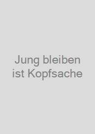 Cover Jung bleiben ist Kopfsache