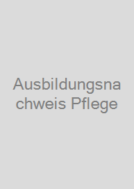 Ausbildungsnachweis Pflege