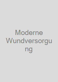 Moderne Wundversorgung