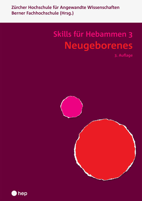Skills für Hebammen 3 - Neugeborenes