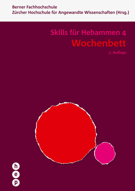 Skills für Hebammen 4 - Wochenbett