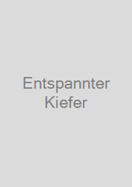 Entspannter Kiefer