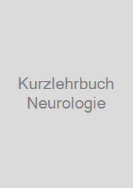 Kurzlehrbuch Neurologie