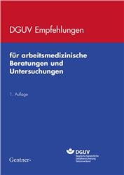 Cover DGUV Empfehlungen für arbeitsmedizinische Beratungen und Untersuchungen