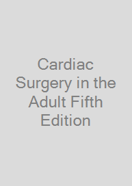 Cover Cardiac Surgery in the Adult Fifth Edition