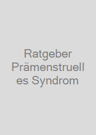Cover Ratgeber Prämenstruelles Syndrom