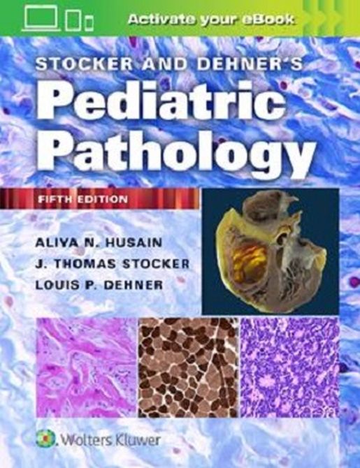 Stocker and Dehner's Pediatric Pathology