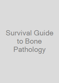 Cover Survival Guide to Bone Pathology
