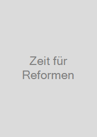 Zeit für Reformen