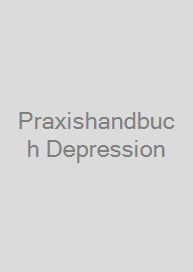 Praxishandbuch Depression