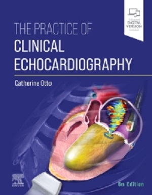 The Practice of Clinical Echocardiography