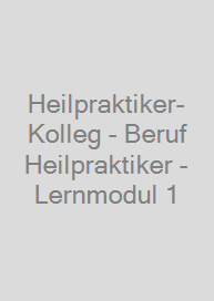 Cover Heilpraktiker-Kolleg - Beruf Heilpraktiker - Lernmodul 1