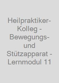 Cover Heilpraktiker-Kolleg - Bewegungs- und Stützapparat - Lernmodul 11