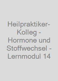 Cover Heilpraktiker-Kolleg - Hormone und Stoffwechsel - Lernmodul 14