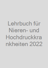 Cover Lehrbuch für Nieren- und Hochdruckkrankheiten 2022