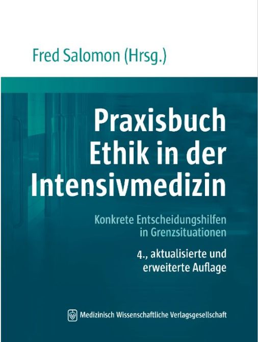 Praxisbuch Ethik in der Intensivmedizin