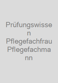 Cover Prüfungswissen Pflegefachfrau Pflegefachmann