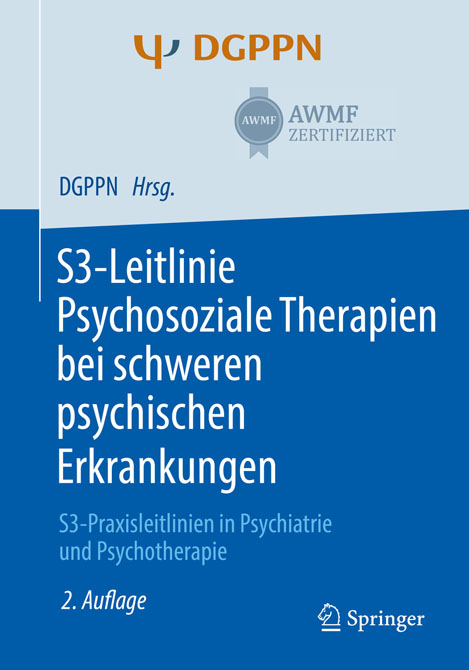 S3-Leitlinie Psychosoziale Therapien bei schweren psychischen Erkrankungen (eBook)