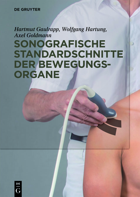 Sonografische Standardschnitte der Bewegungsorgane