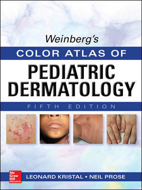 Weinbergs Color Atlas of Pediatric Dermatology