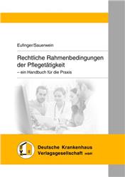 Cover Rechtliche Rahmenbedingungen der Pflegetätigkeit