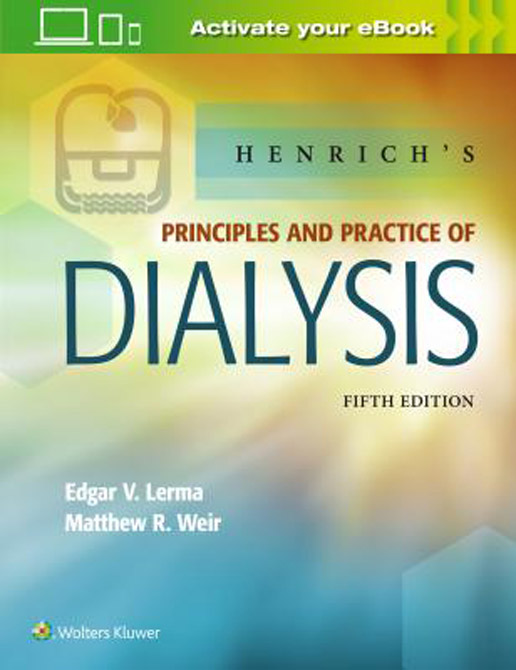 Henrichs Principles and Practice of Dialysis