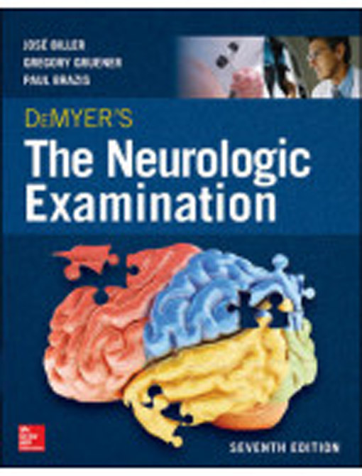 Demyers the Neurologic Examination: