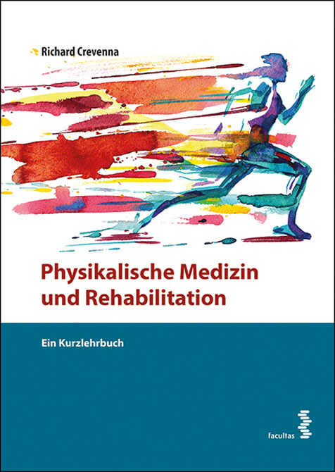 Physikalische Medizin & Rehabilitation im Wandel