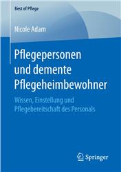 Cover Pflegepersonen und demente Pflegeheimbewohner