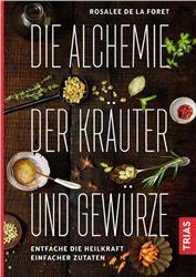 Cover Die Alchemie der Kräuter und Gewürze