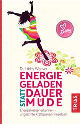 Cover Energiegeladen statt dauermüde