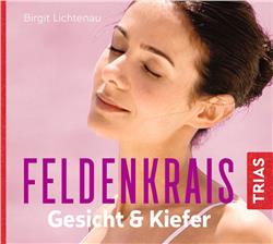 Cover Feldenkrais für Gesicht & Kiefer / CD