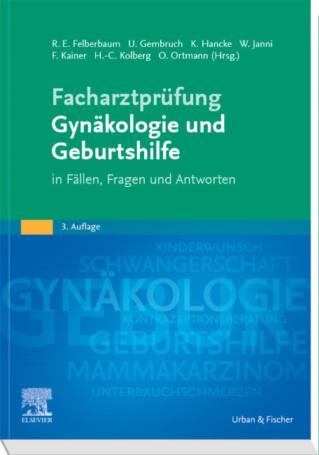 Facharztprüfung Gynäkologie und Geburtshilfe