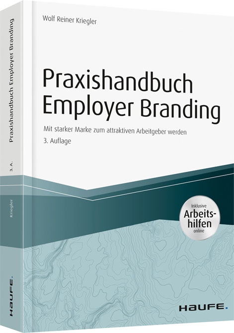 Praxishandbuch Employer Branding - inkl. Arbeitshilfen online