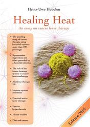 Cover Healing Heat - An essay on cancer fever therapy