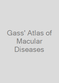 Gass' Atlas of Macular Diseases