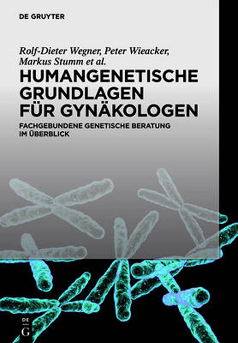 Humangenetische Grundlagen für Gynäkologen