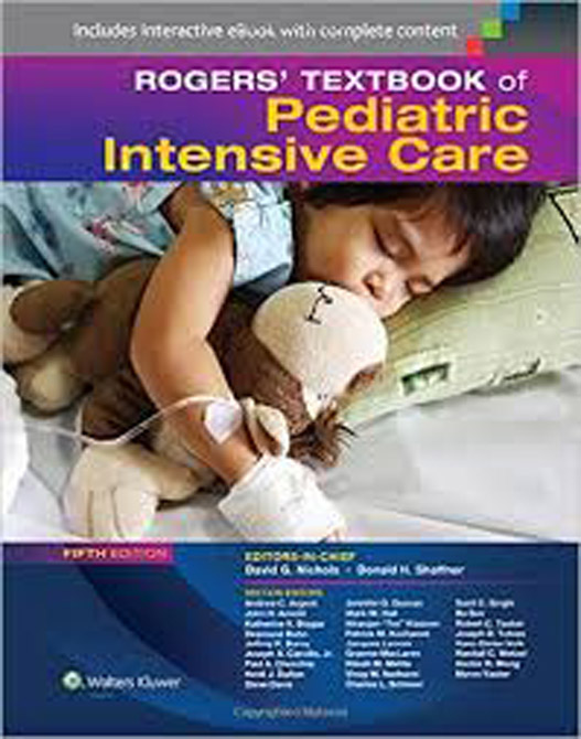 Rogers Textbook of Pediatric Intensive Care