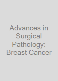 Cover Advances in Surgical Pathology: Breast Cancer