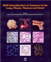 Cover WHO Classification of Tumours.Tumours of the Lung, Pleura, Thymus and Heart