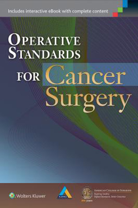 Operative Standards for Cancer Surgery