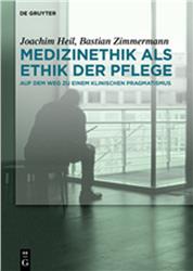 Cover Medizinethik als Ethik der Pflege