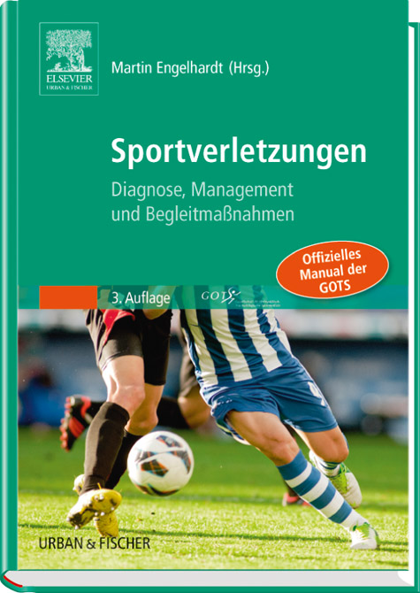 Sportverletzungen / Offizielles Manual der GOTS