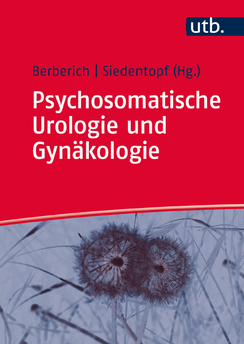 Psychosomatische Urologie und Gynäkologie