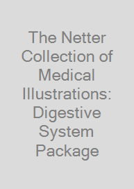 Cover The Netter Collection of Medical Illustrations: Digestive System Package