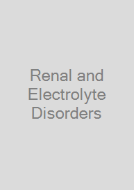 Renal and Electrolyte Disorders