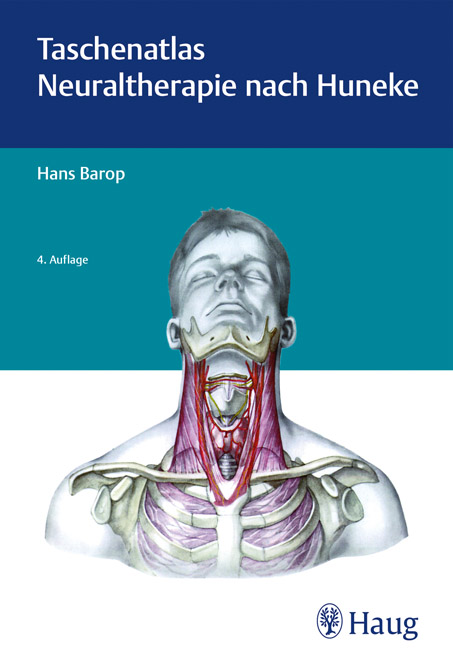 Taschenatlas der Neuraltherapie nach Huneke