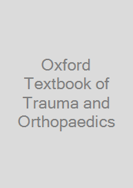 Oxford Textbook of Trauma and Orthopaedics