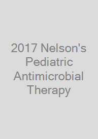 2017 Nelson's Pediatric Antimicrobial Therapy